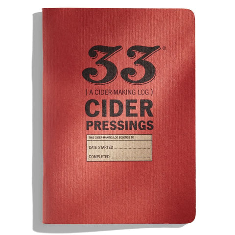 33 Cider Pressings: A Cider-Making Log