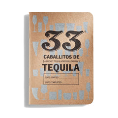 33 Caballitos de Tequila Journal 